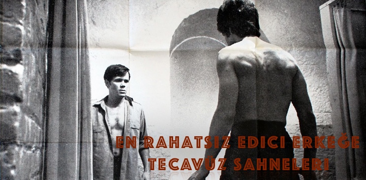 erkege tecavuz sahneleri